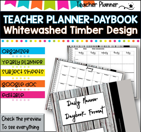 Daybook Planner for Teachers- Whitewashed Timber design PDF I GOOGLE SLIDES I PPT