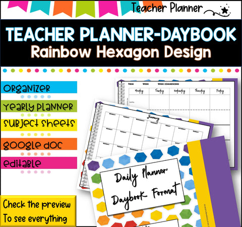 Daybook Planner for Teachers- RAINBOW HEXAGON DESIGN PDF I GOOGLE SLIDES I PPT