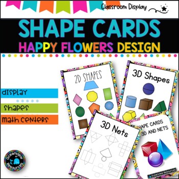 SHAPES POSTERS I 2D, 3D and Nets of Shapes l Classroom Decor I SMILEY FLOWERS